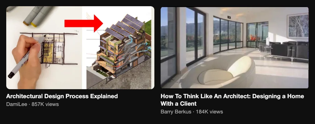 Two reference videos about the architectural design process and designing a home with a client, 857K and 184K views