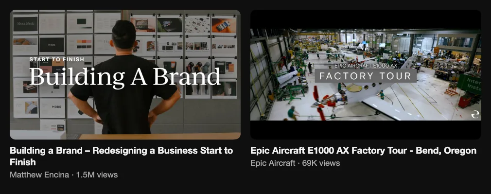 Two process videos: a brand redesign from start to finish, 1.5M views, and an aircraft maker's factory tour, 69K views