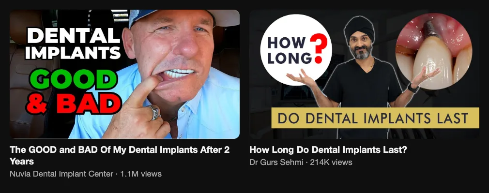 Two reference videos about how long dental implants last, 1.1M and 214K views