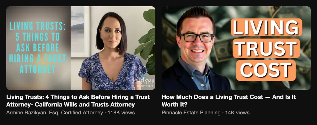 Two reference videos about hiring a trust attorney and the cost of a living trust, 118K and 14K views