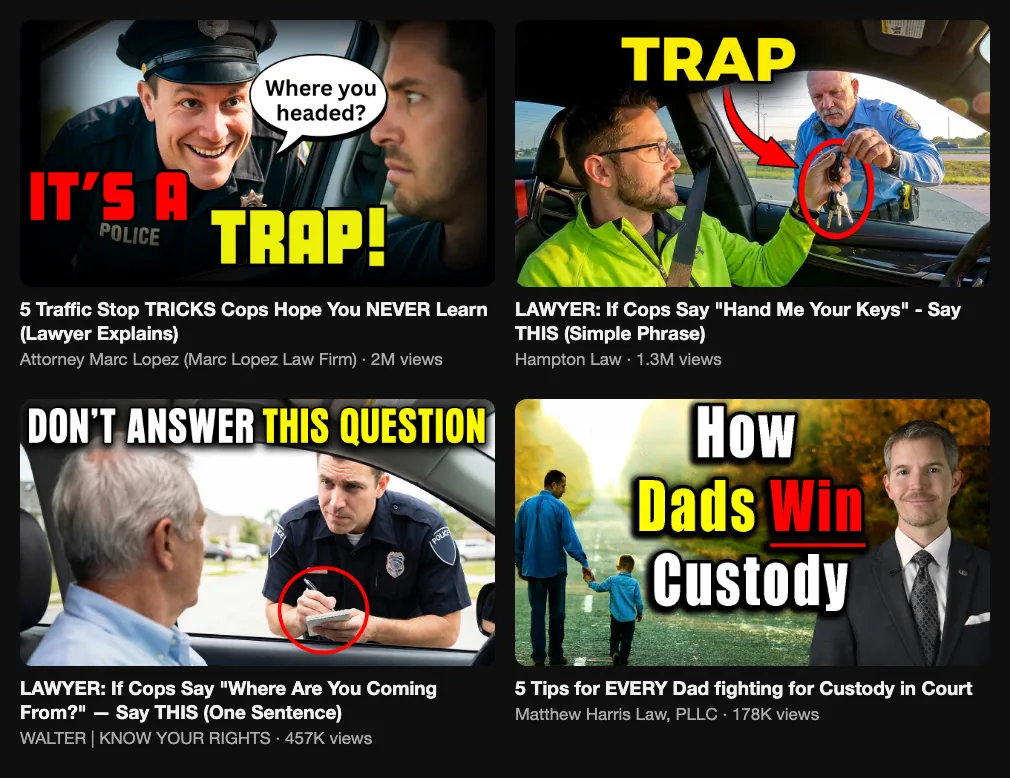 Four lawyer videos that answer one client question each: traffic stop tricks 2M views, if cops say hand me your keys 1.3M, where are you coming from 457K, tips for dads fighting for custody 178K
