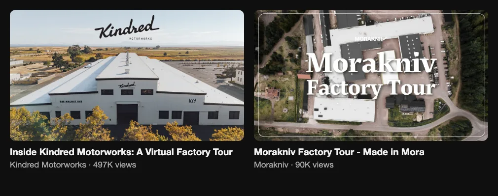 Two factory tour videos made by the manufacturers themselves, 497K and 90K views