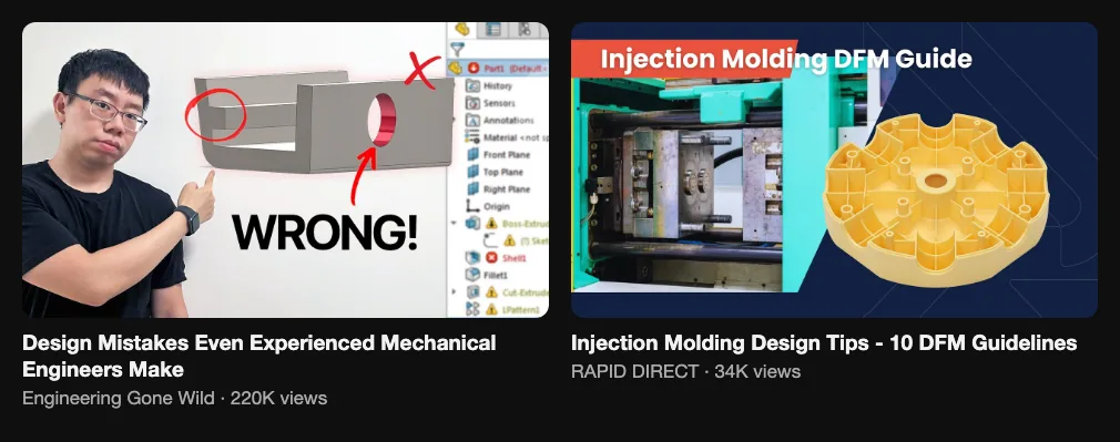 Two reference videos about engineering design mistakes and design for manufacturing, 220K and 34K views