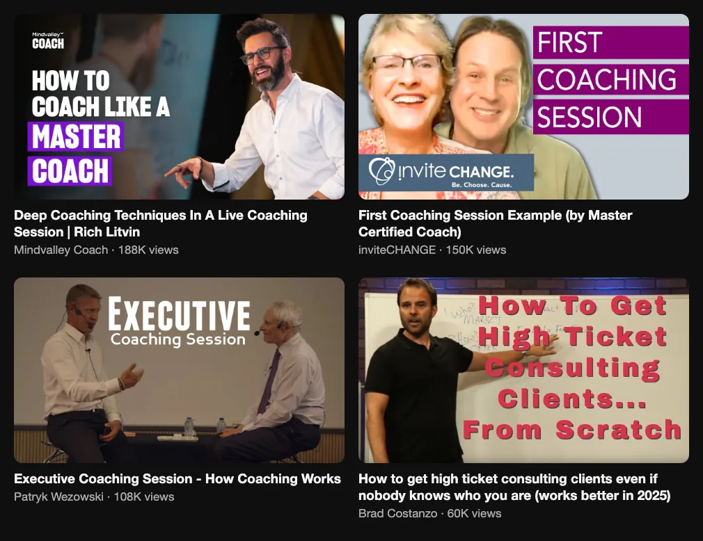 Four coaching videos: a live coaching session, 188K views; a first coaching session example, 150K; an executive coaching session, 108K; getting high ticket consulting clients, 60K