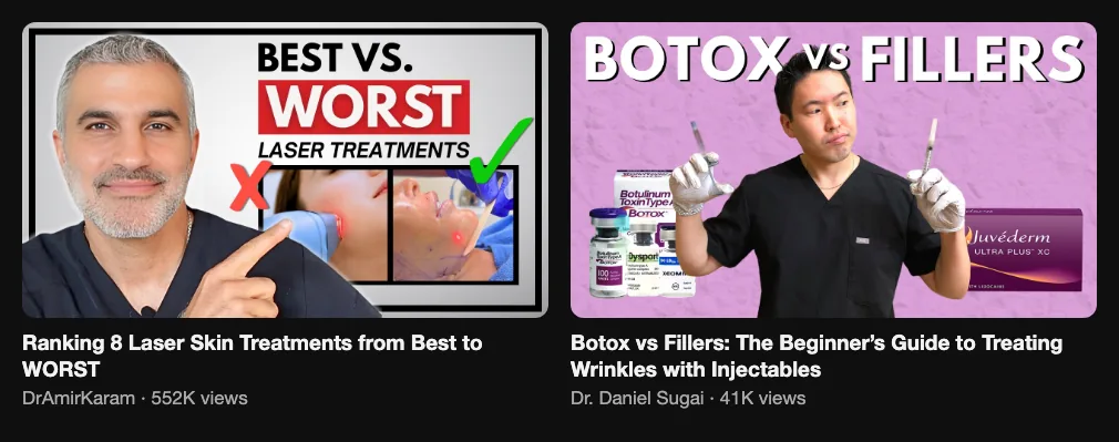 Two reference videos comparing skin treatments and injectables, 552K and 41K views