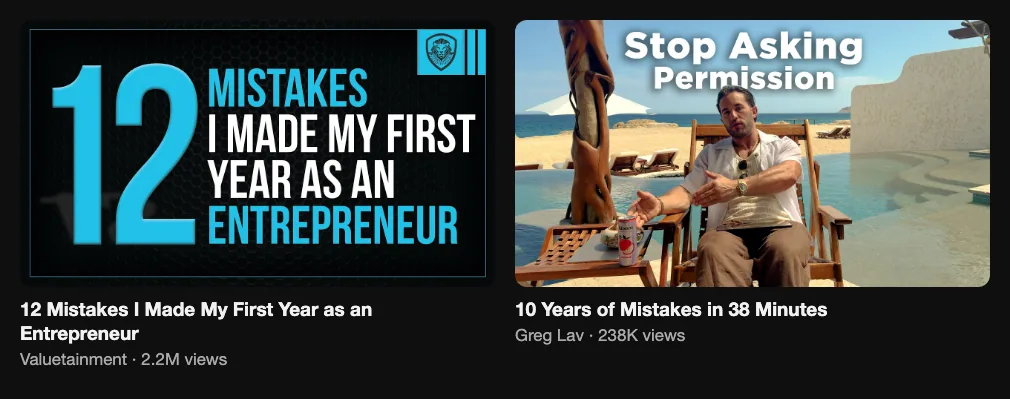 Two reference videos where founders share their mistakes, 2.2M and 238K views