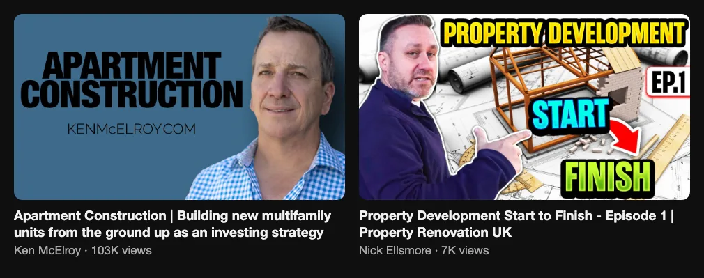 Two reference videos about building apartments from the ground up and a development series episode, 103K and 7K views
