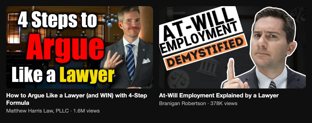 Two reference videos where lawyers teach one practical skill, how to argue and what at-will employment means, 1.6M and 378K views