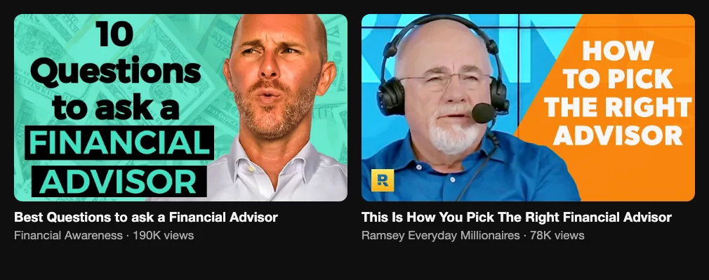 Two reference videos about how to choose a financial advisor, 190K and 78K views