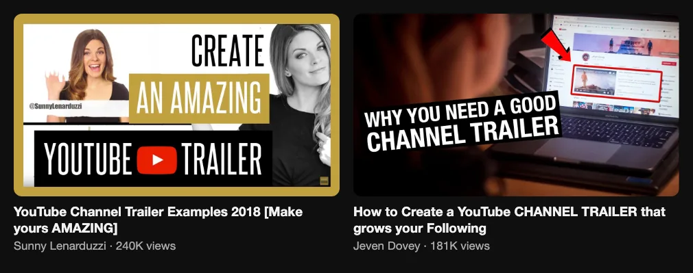 Two reference videos about YouTube channel trailers, 240K and 181K views